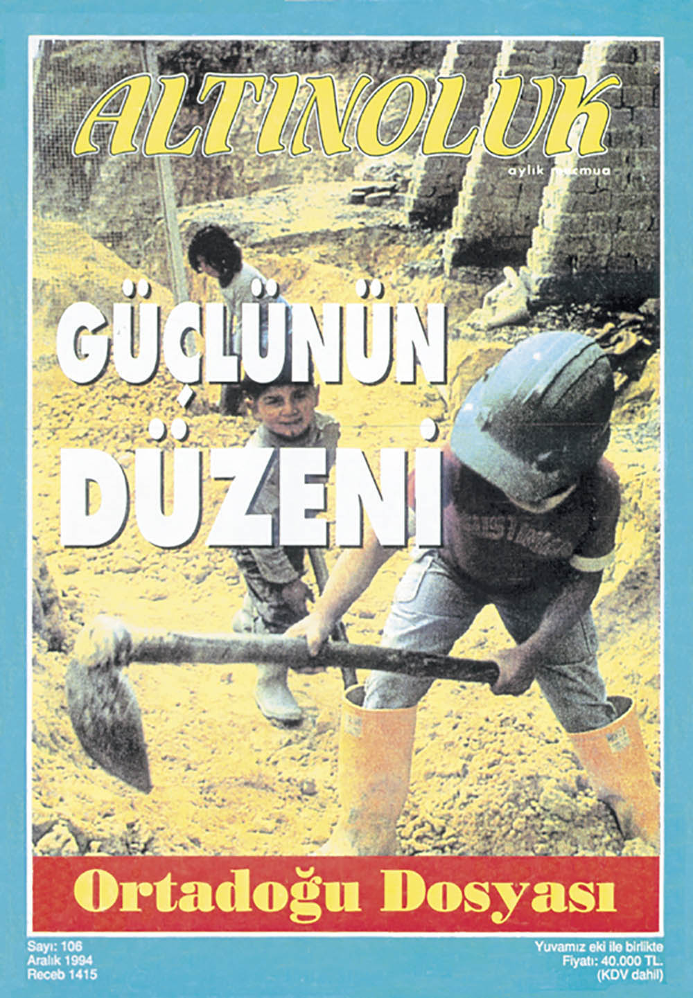 Güçlünün Düzeni