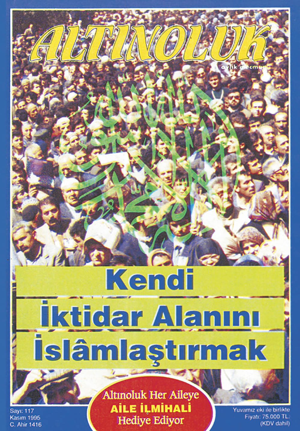 Kendi İktidar Alanını İslâmlaştırmak