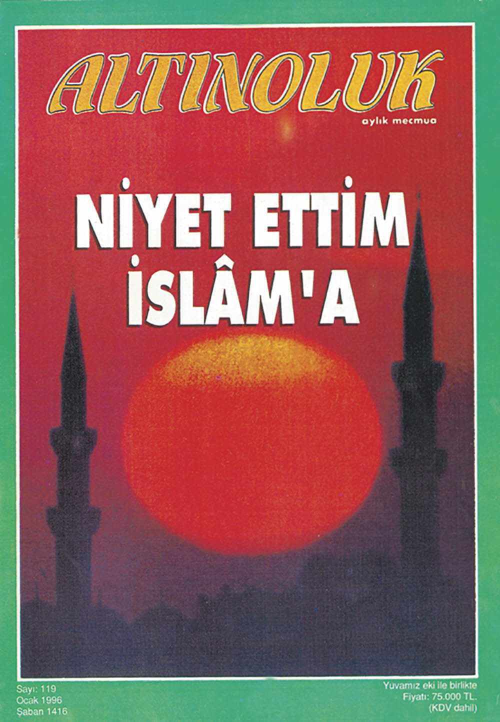 Niyet Ettim İslâm'a