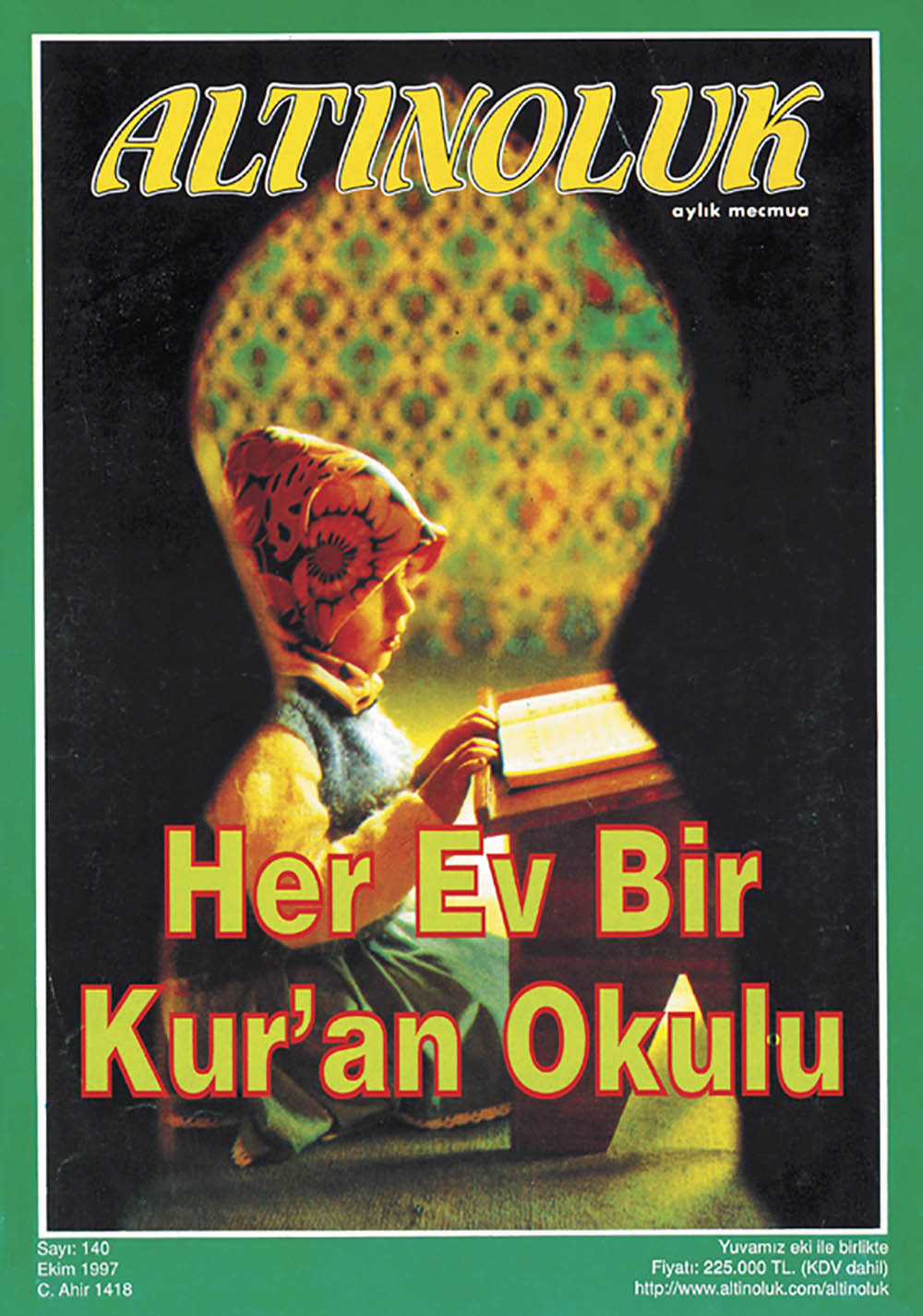 Her Ev Bir Kur'an Okulu