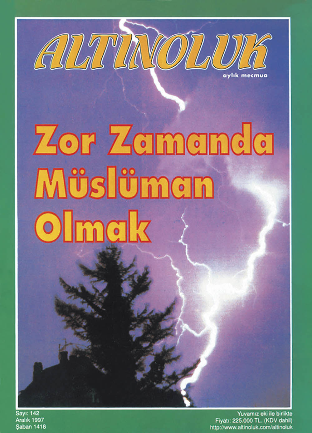 Zor Zamanda Müslüman Olmak