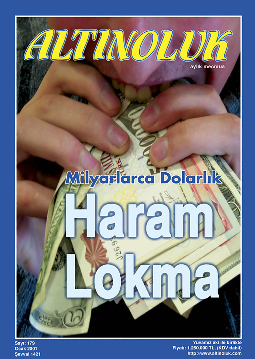 Milyarlarca Dolarlık Haram Lokma