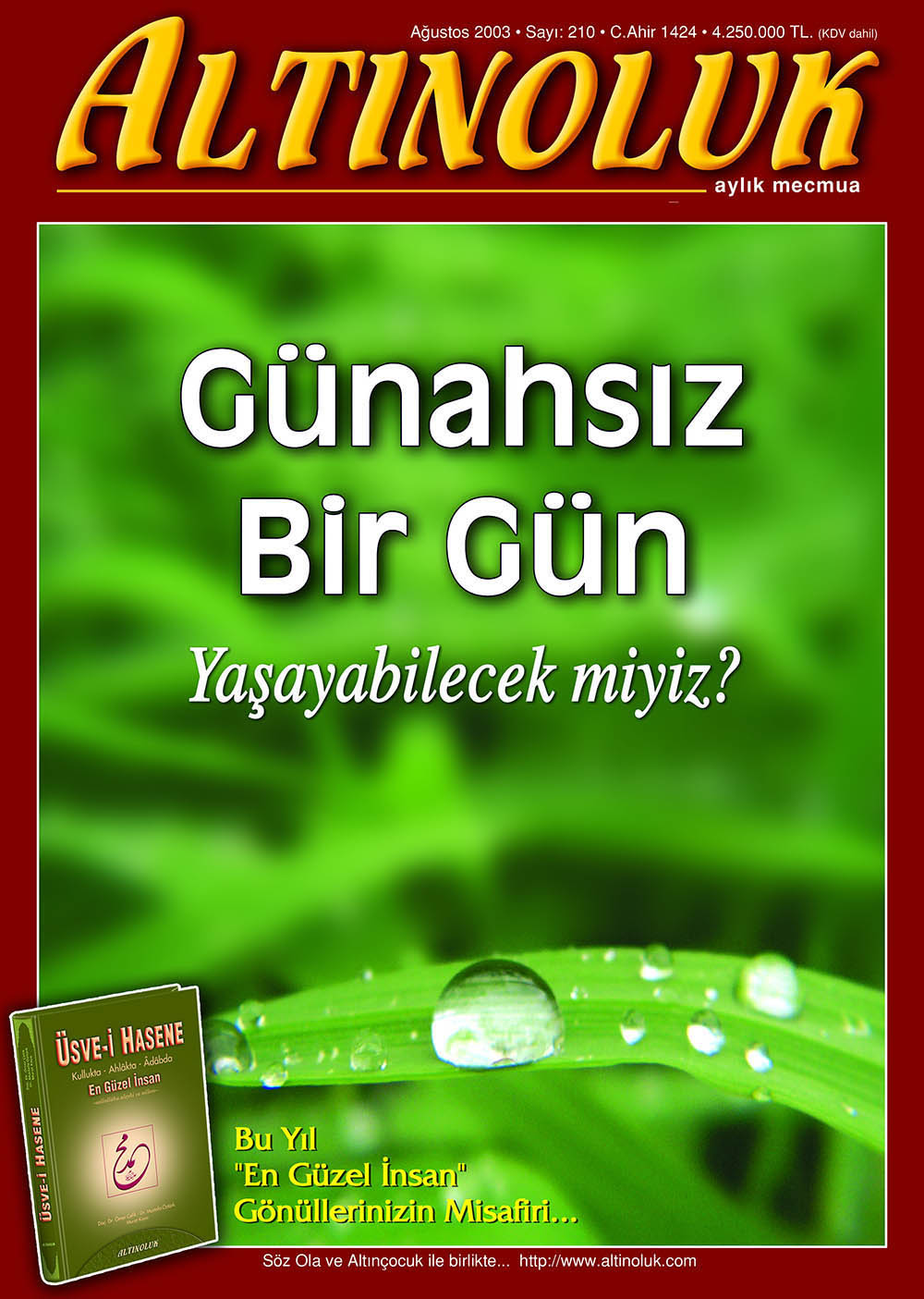 Günahsız Bir Gün Yaşayabilecek miyiz?