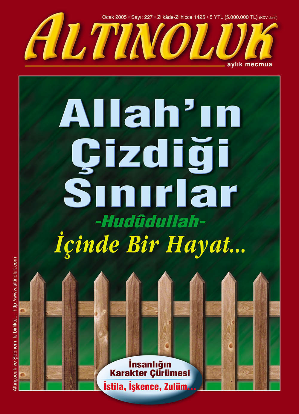 Allah'ın Çizdiği Sınırlar İçinde Bir Hayat...