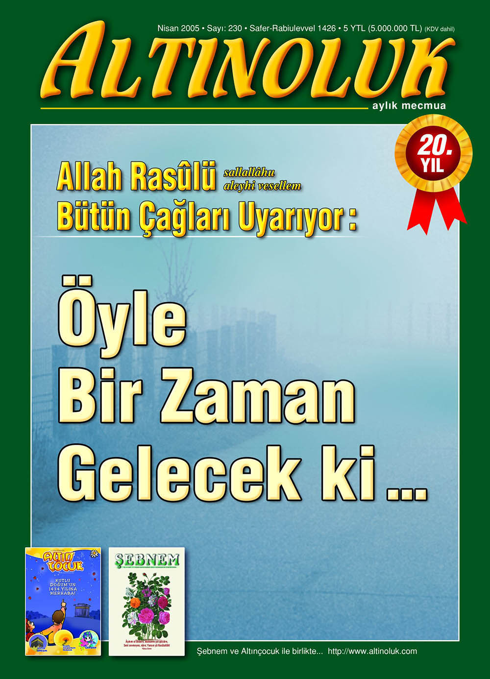 Öyle Bir Zaman Gelecek ki...