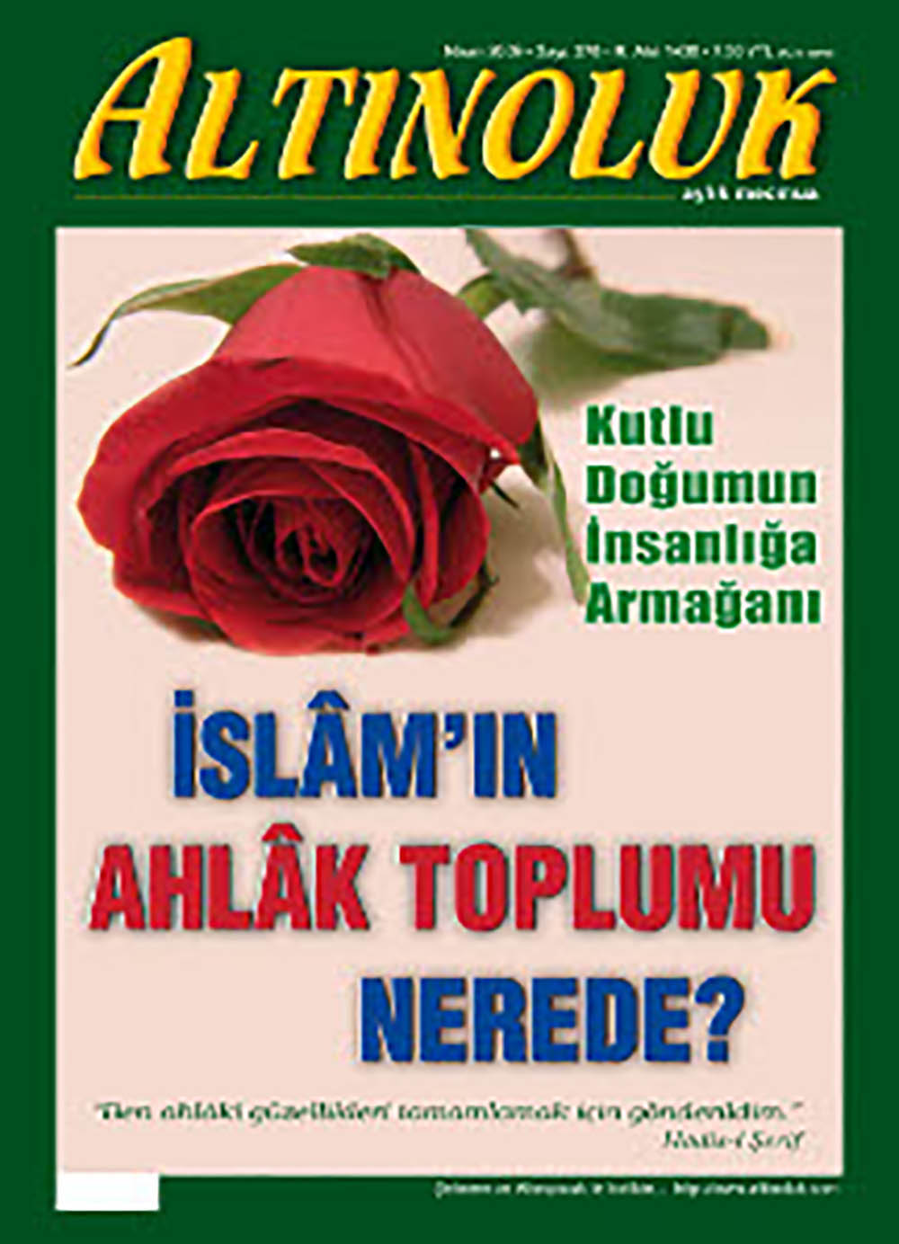 İslam'ın Ahlâk Toplumu Nerede?