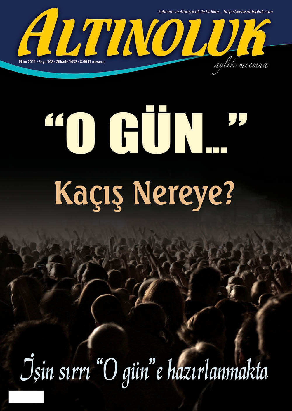 'O Gün' Kaçış Nereye?