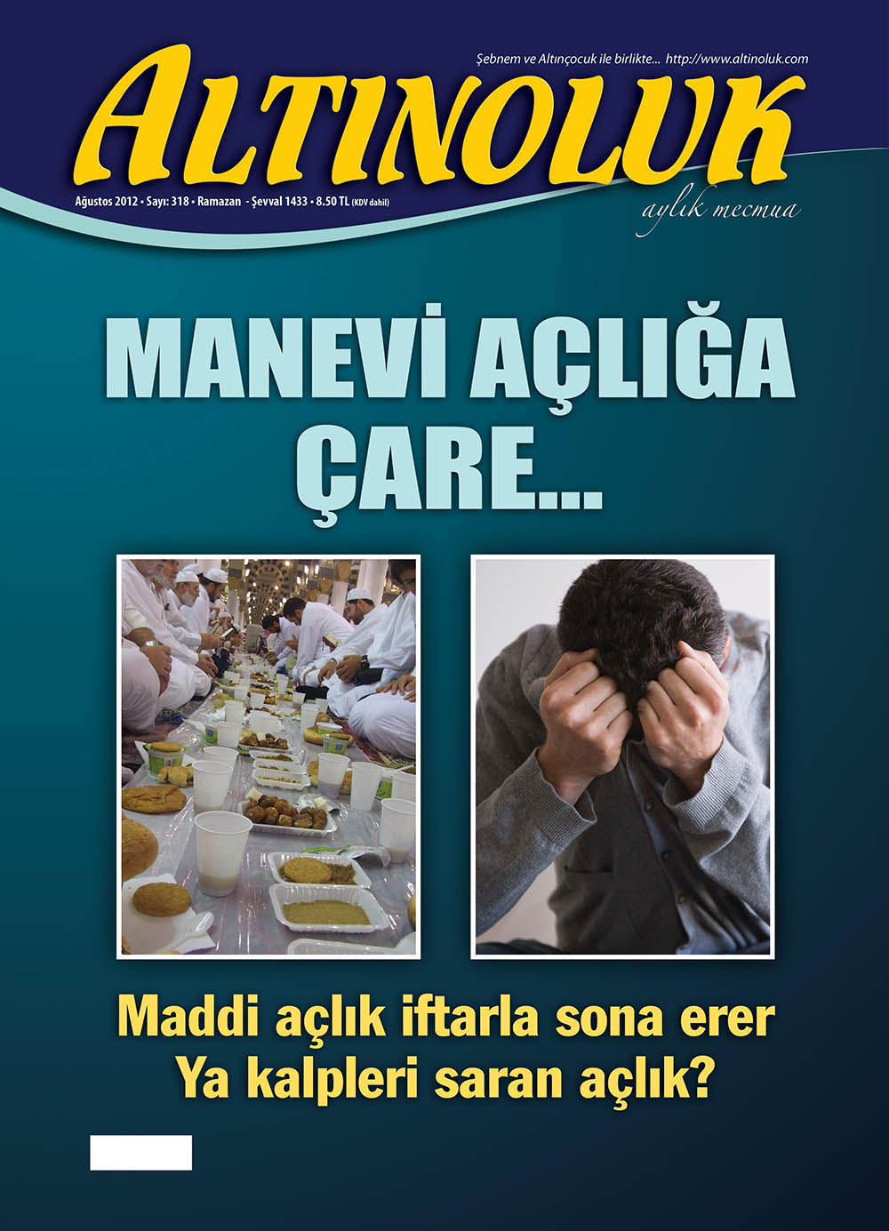 Manevi Açlığa Çare...