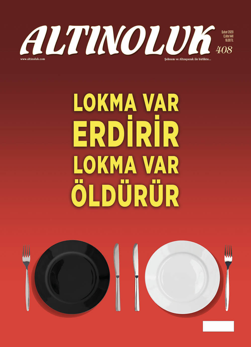 Lokma Var Erdirir Lokma Var Öldürür