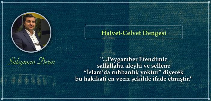 Halvet - Celvet Dengesi