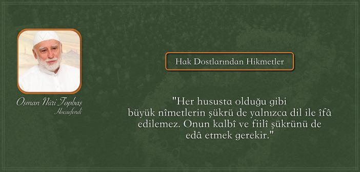 Hak Dostlarından Hikmetler: Aziz Mahmud Hüdâyî (r.a) - 10