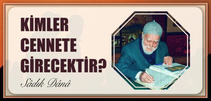 Kimler Cennete Girecektir?