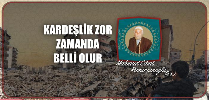 Kardeşlik Zor Zamanda Belli Olur