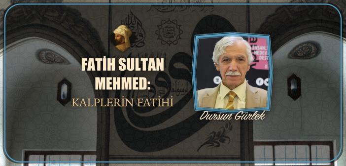 Fatih Sultan Mehmed: Kalplerin Fatihi