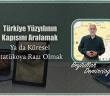 Türkiye Yüzyılının Kapısını Aralamak  Ya da Küresel Statükoya Razı Olmak