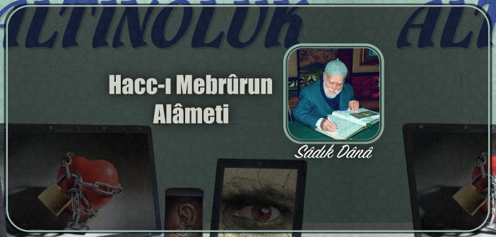 Hacc-ı Mebrûrun Alâmeti