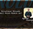 Kutuplaşan Dünyada  Adil Düzen Mümkün mü?