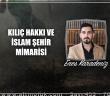 Kılıç Hakkı Ve İslam Şehir Mimarisi
