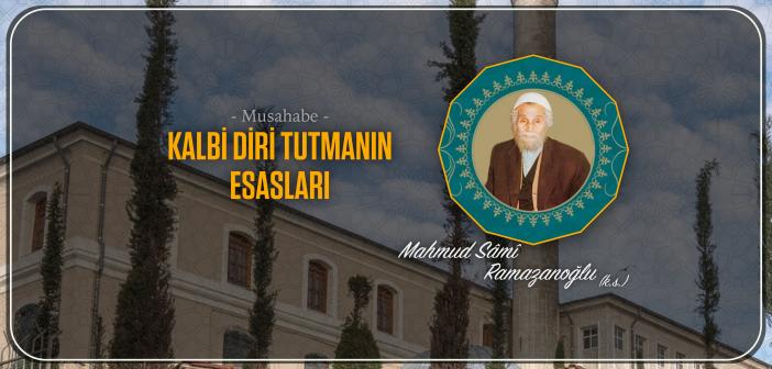 Kalbi Diri Tutmanın Esasları