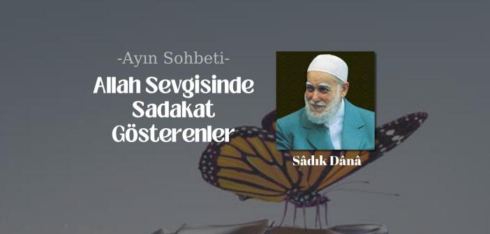 Allah Sevgisinde Sadakat Gösterenler