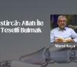 İstircâʻ: Allah ile Tesellî Bulmak