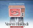 Ninem Haklıydı