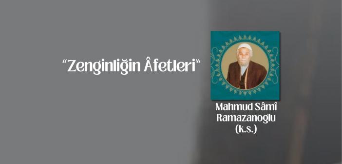 Zenginliğin Âfetleri