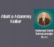 Allah’a Adanmış Kullar