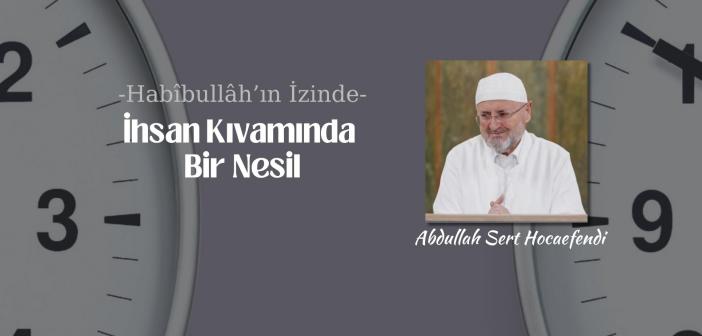 İhsan Kıvamında Bir Nesil