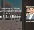 Fâni Âlemden Bâki Âleme Kulaklarımızda Kalan Hoş Bir Sadâ Yavuz Bülent Bâkiler