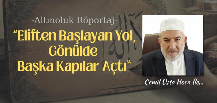 “Elif’ten Başlayan Yol, Gönülde Başka Kapılar Açtı”