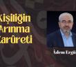 Kişiliğin Arınma Zarureti