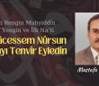Şair-i Rengin Muhyiddîn Râif Yengin ve İlk Na’ti