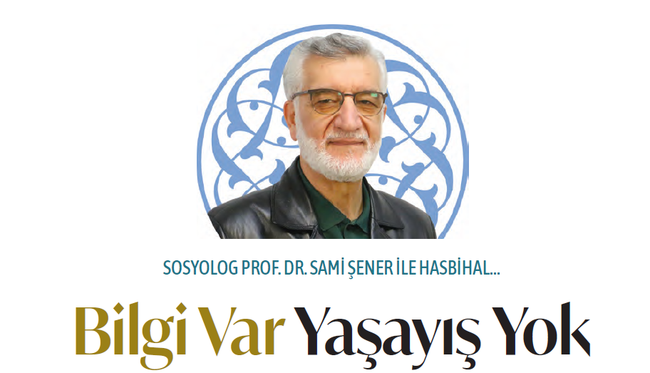 Bilgi Var Yaşayış Yok