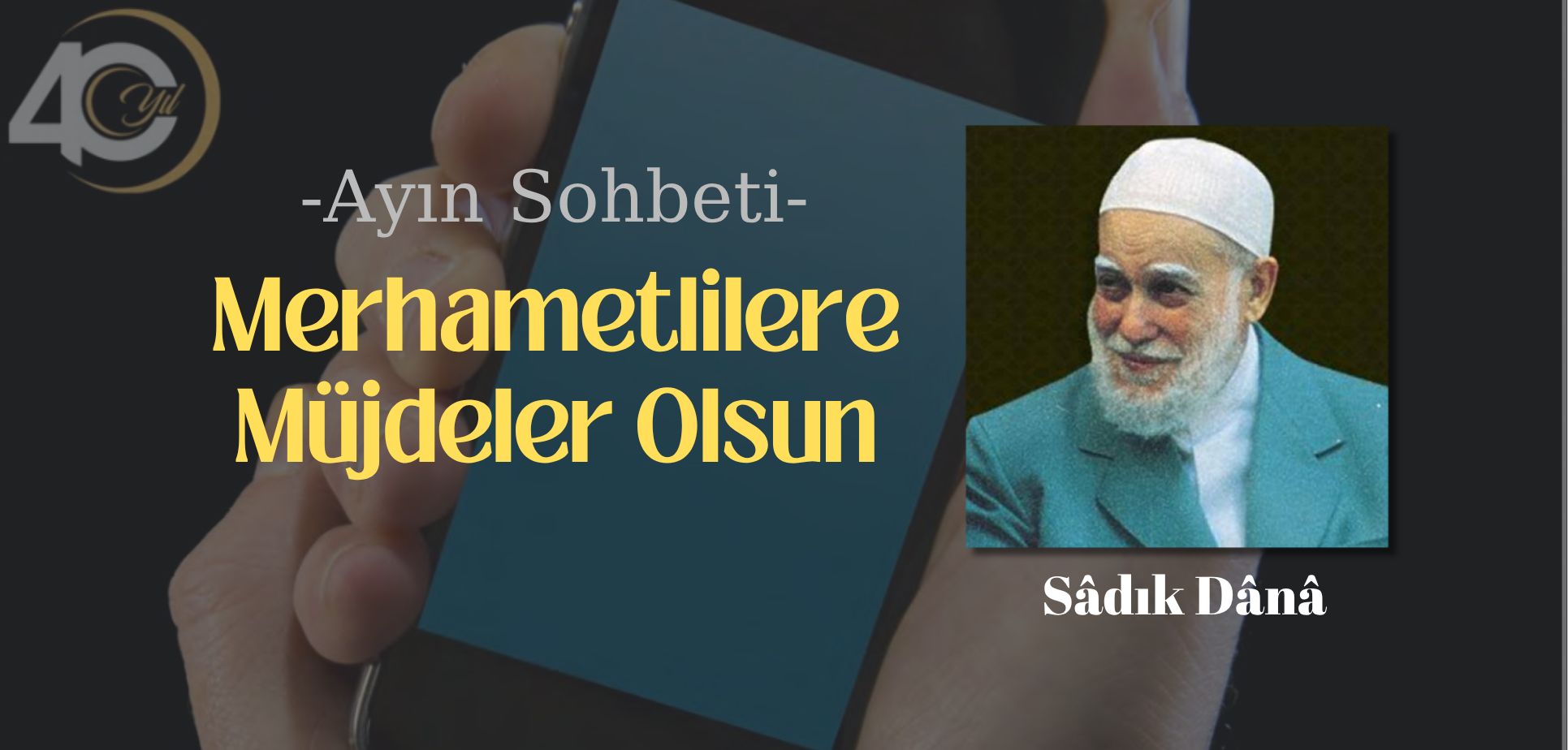 Merhametlilere Müjdeler Olsun