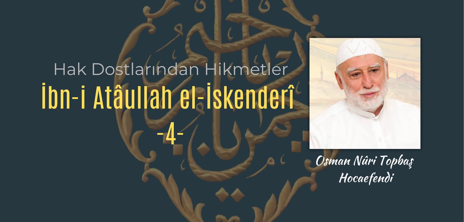 İbn-i Atâullah el-İskenderî  -4-