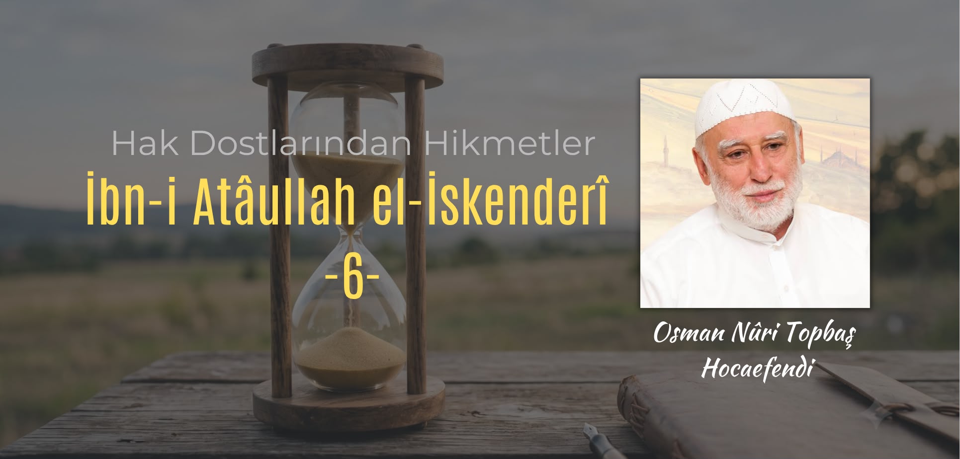 İbn-i Atâullah el-İskenderî  - 6