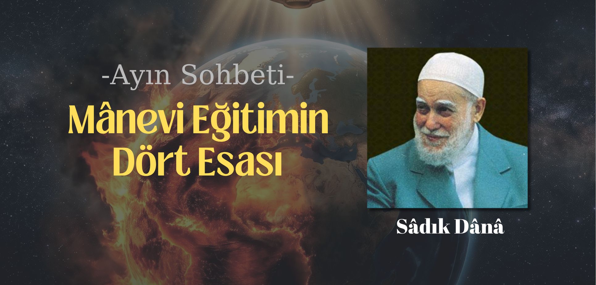 Mânevi Eğitimin Dört Esası