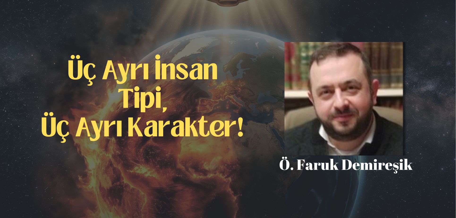 Üç Ayrı İnsan Tipi, Üç Ayrı Karakter!