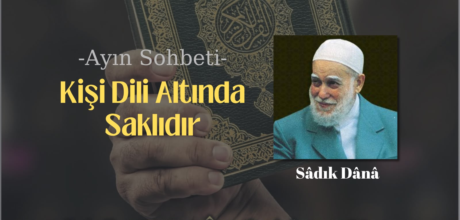 Kişi Dili Altında Saklıdır